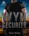 [Wyn Security 03] • Wyn Security